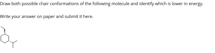 Solved Draw Both Possible Chair Conformations Of The | Chegg.com