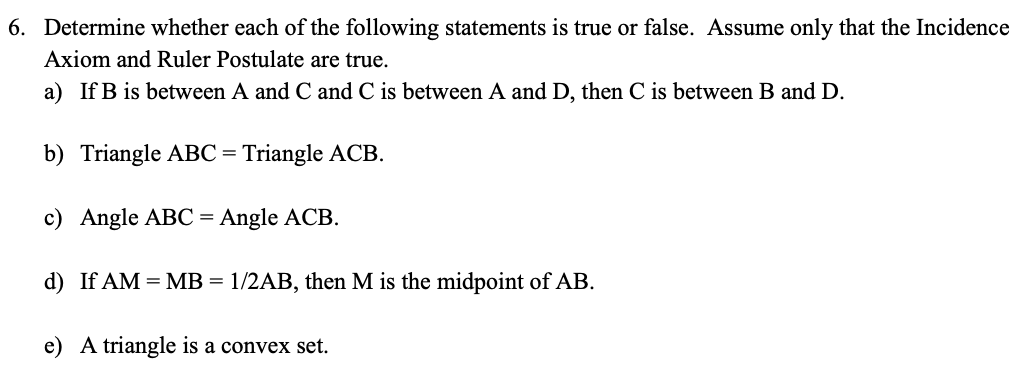 Solved 6. Determine whether each of the following statements | Chegg.com