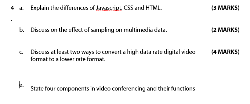Solved 4 a. Explain the differences of Javascript, CSS and | Chegg.com