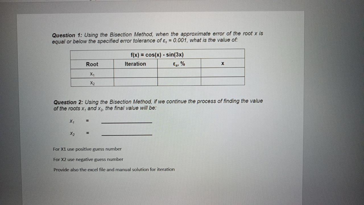 Solved Question 1: Using The Bisection Method, When The | Chegg.com