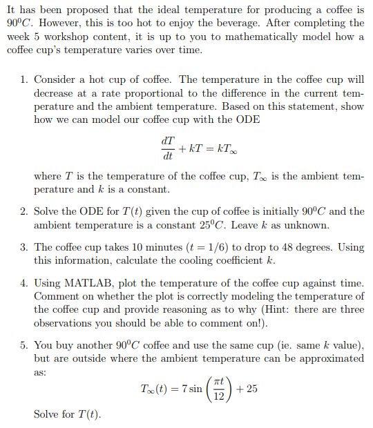 Solved It has been proposed that the ideal temperature for