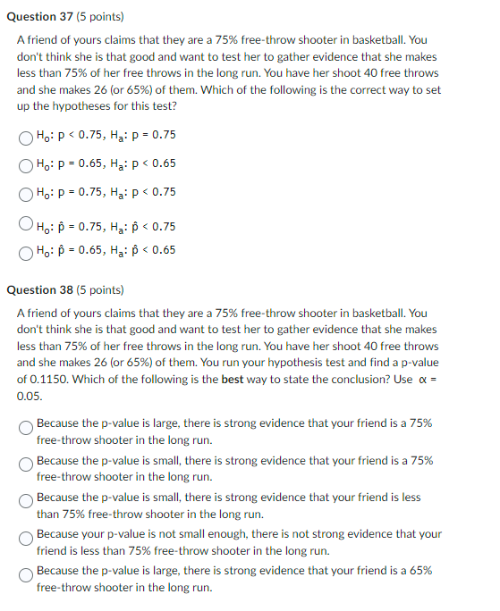 Solved A friend of yours claims that they are a 75