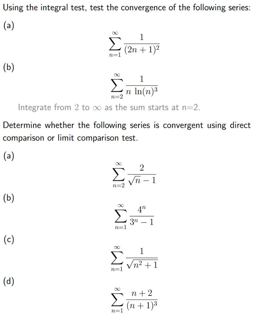 Solved Using the integral test, test the convergence of the | Chegg.com