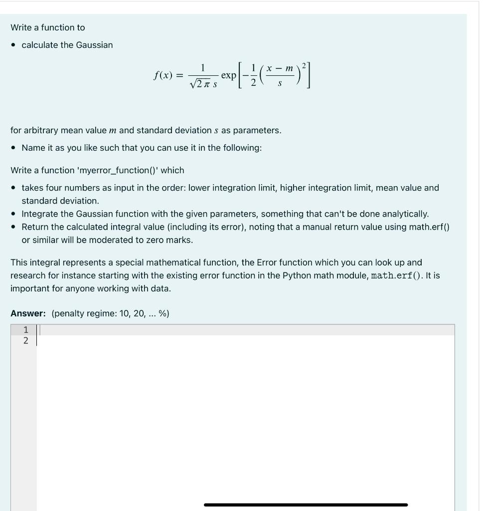 Solved Write a function to • calculate the Gaussian m f(x) = | Chegg.com