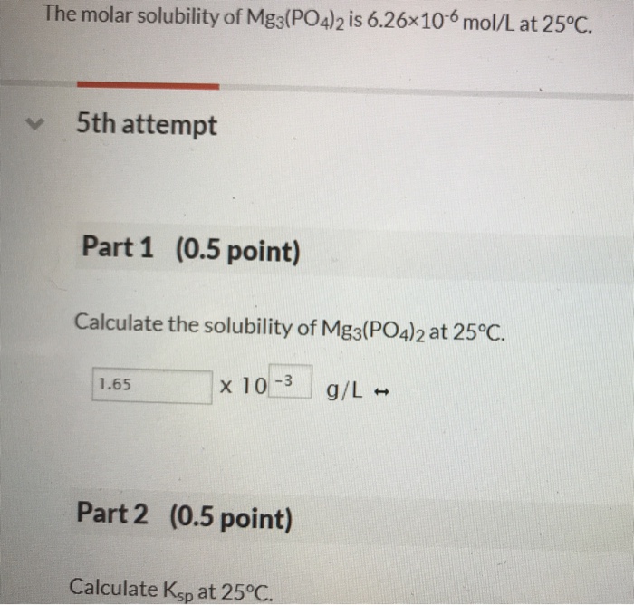 Solved The Molar Solubility Of Mgs Po4 2 Is 6 26x106 Mol L