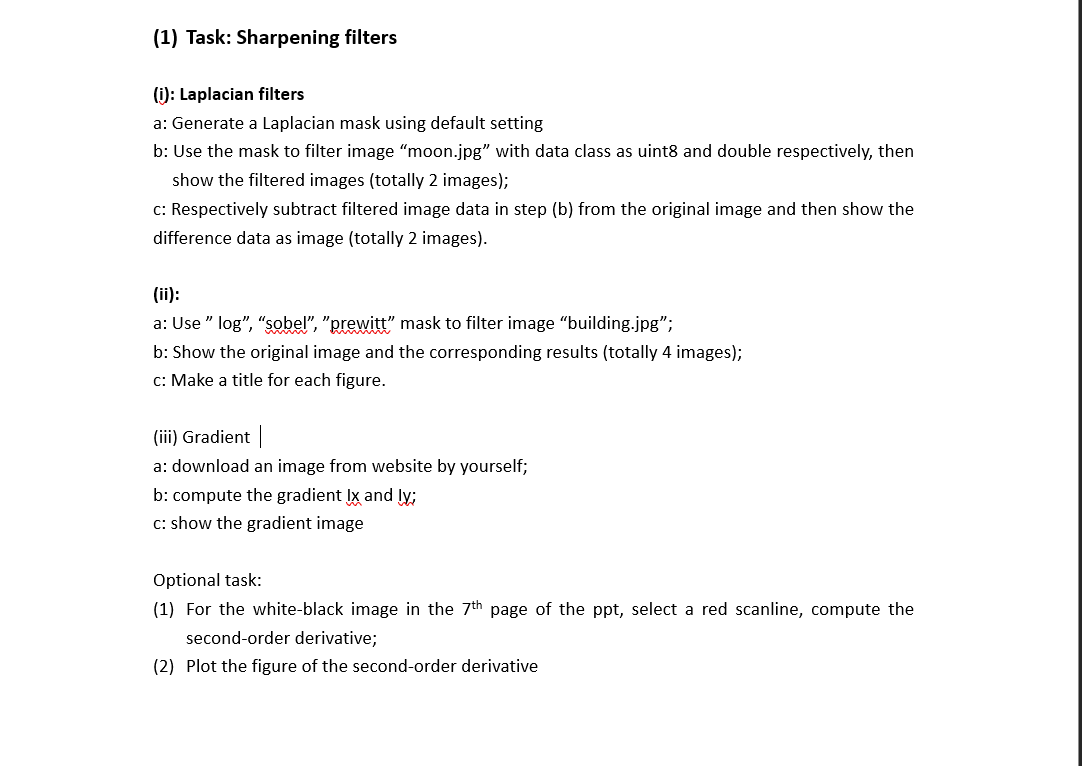 Solved (1) Task Sharpening filters (i) Laplacian filters