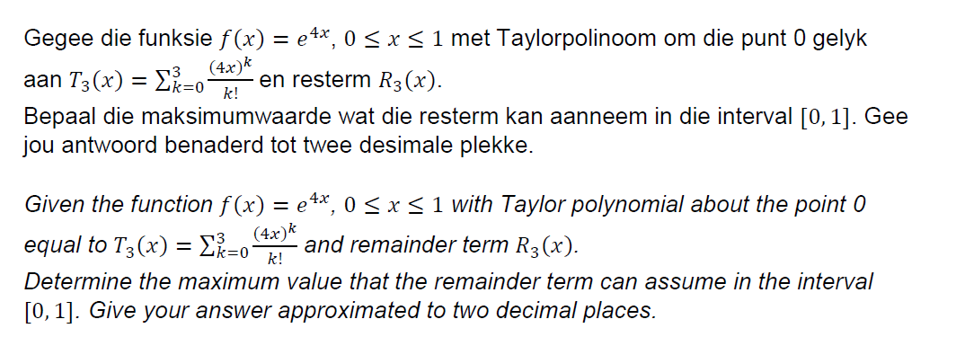 Solved Bepaal Die Taylorreeks Om Die Punt Van Die Funksie 