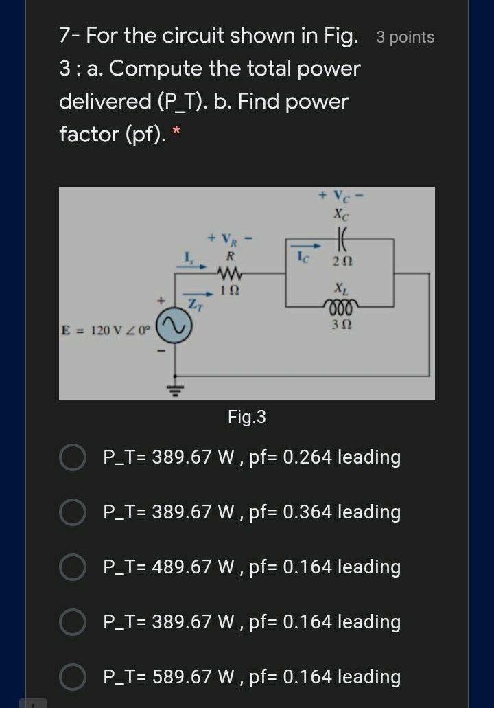 Solved 7- For the circuit shown in Fig. 3 points 3:a. | Chegg.com