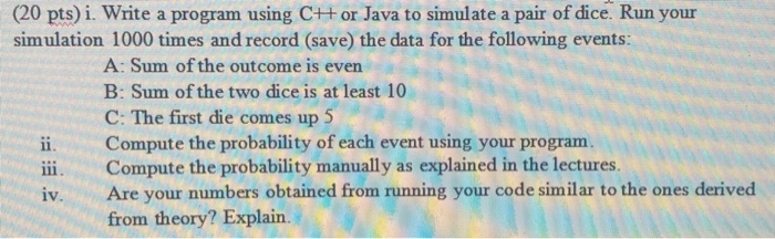 Solved (20 pts) i. Write a program using C++ or Java to | Chegg.com