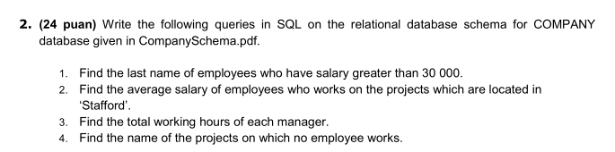 Solved 2. (24 puan) Write the following queries in SQL on | Chegg.com