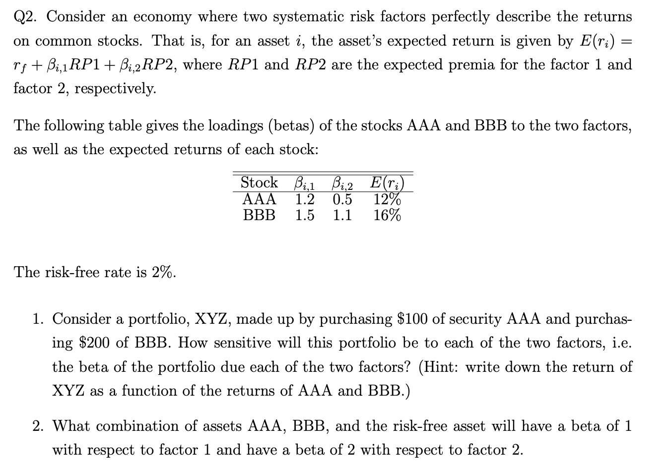 Solved Q2 Consider An Economy Where Two Systematic Risk Chegg
