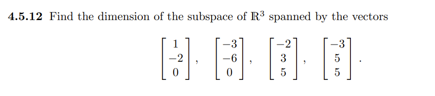 Solved 4.5.12 Find the dimension of the subspace of R3 | Chegg.com