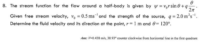 Solved 8. The stream function for the flow around a | Chegg.com