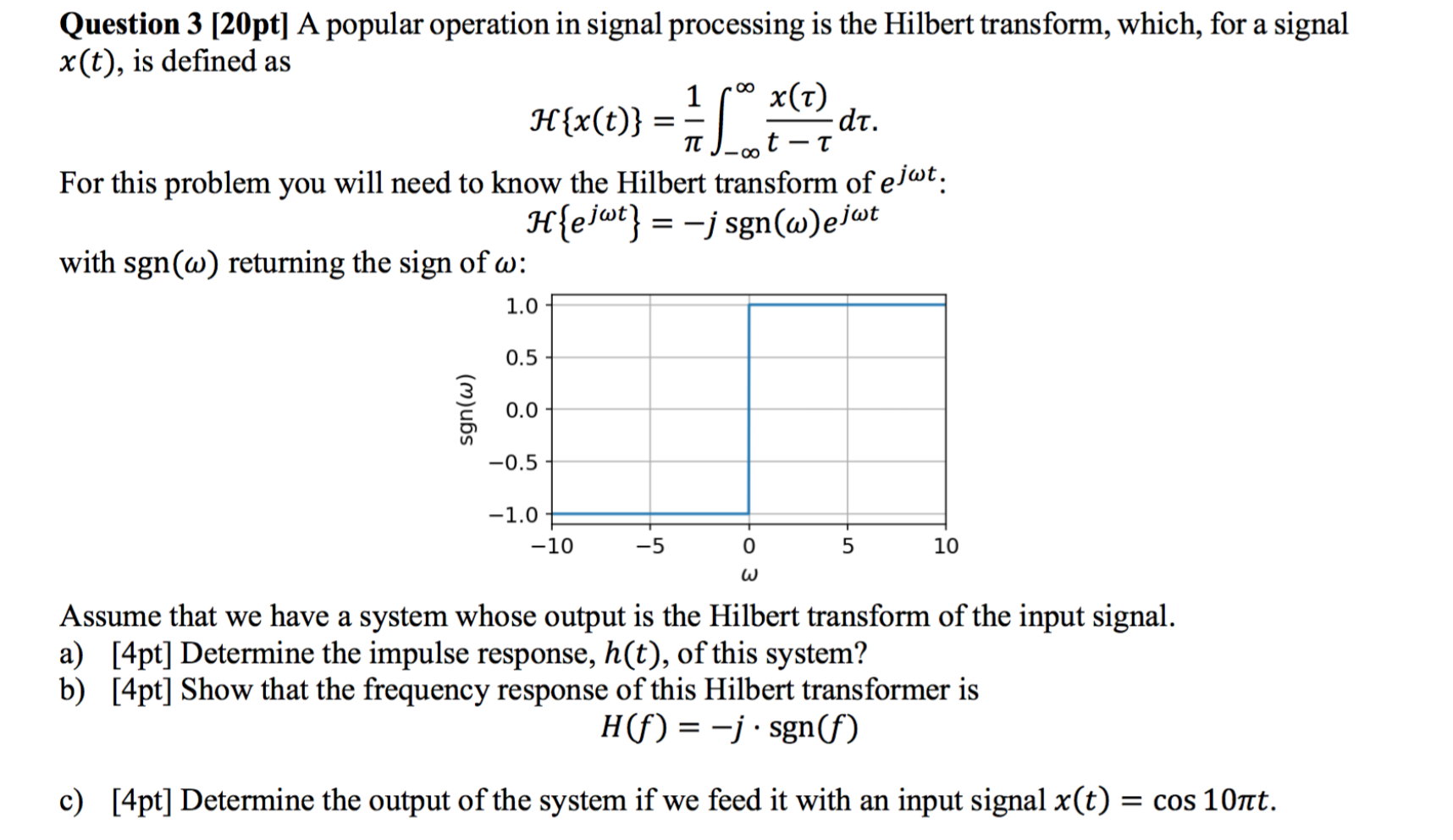 Question 3 pt A Popular Operation In Signal Pr Chegg Com