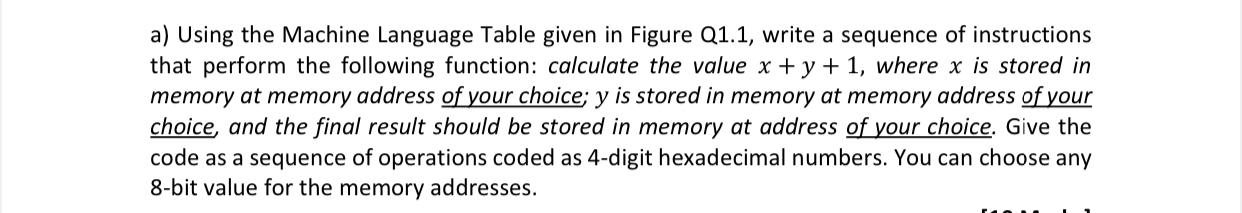 Solved a) Using the Machine Language Table given in Figure | Chegg.com