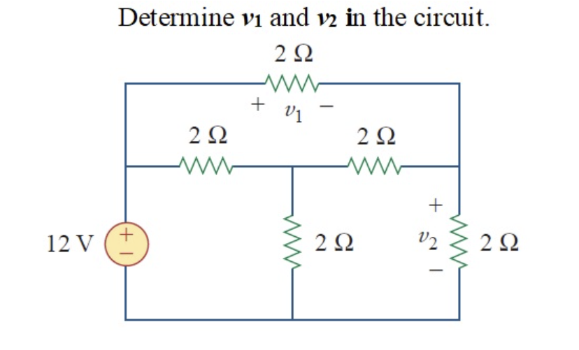 Solved How do I determine v1 ﻿and v2 ﻿in the circuit? | Chegg.com