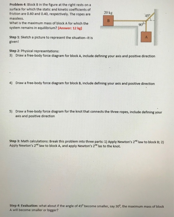 Solved Problem 4: Block B in the figure at the right rests | Chegg.com