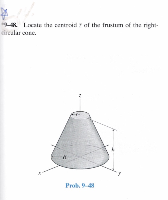 Solved 9.48 Locate the centroid z of the frustum of