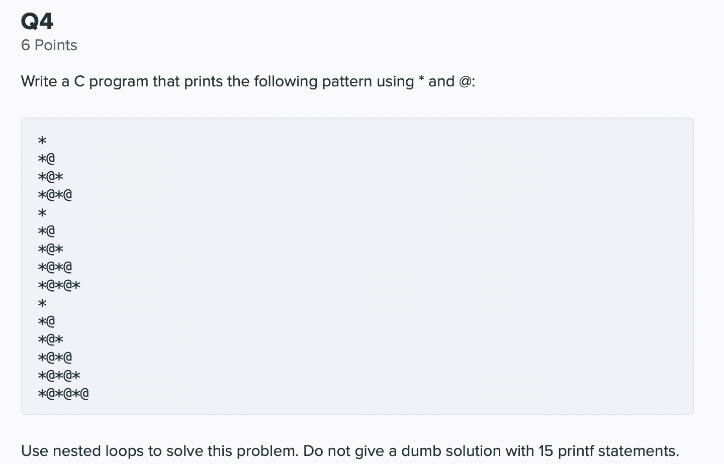 Solved Q4 6 Points Write a C program that prints the | Chegg.com
