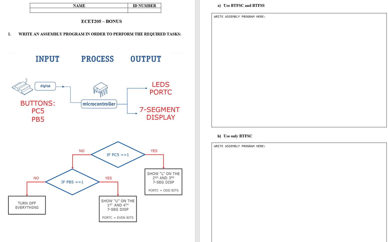 NAME ID NUMBER A) Use BTFSC And BTFSS WRITE ASSEMBLY | Chegg.com