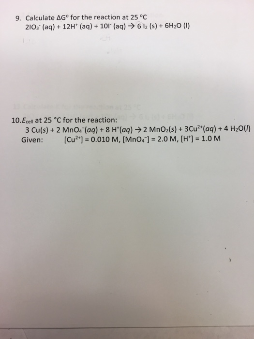 Solved Calculate delta G degree for the reaction at 25 | Chegg.com