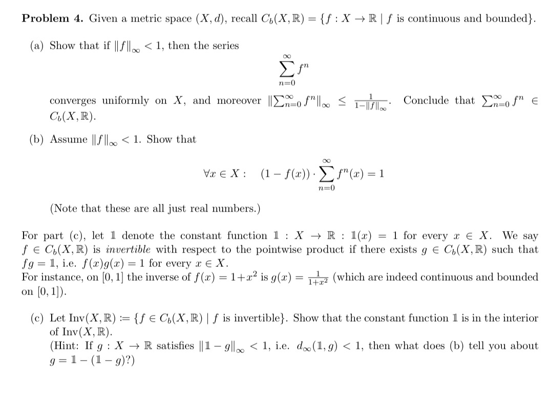 Solved Problem 4 Given A Metric Space X D Recall C Chegg Com