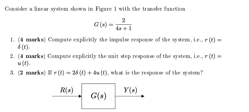 Solved Consider a linear system shown in Figure 1 with the | Chegg.com