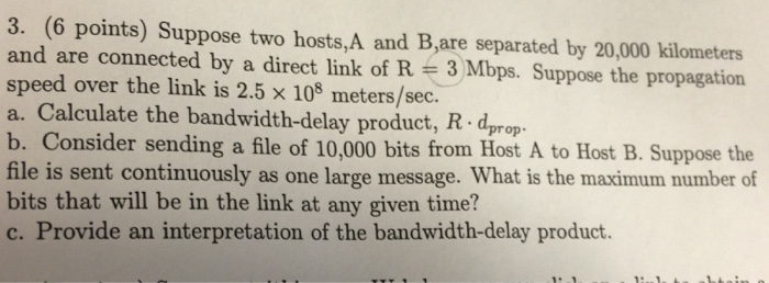 Solved 3. (6 Points) Suppose Two Hosts,A And B,are Separated | Chegg.com