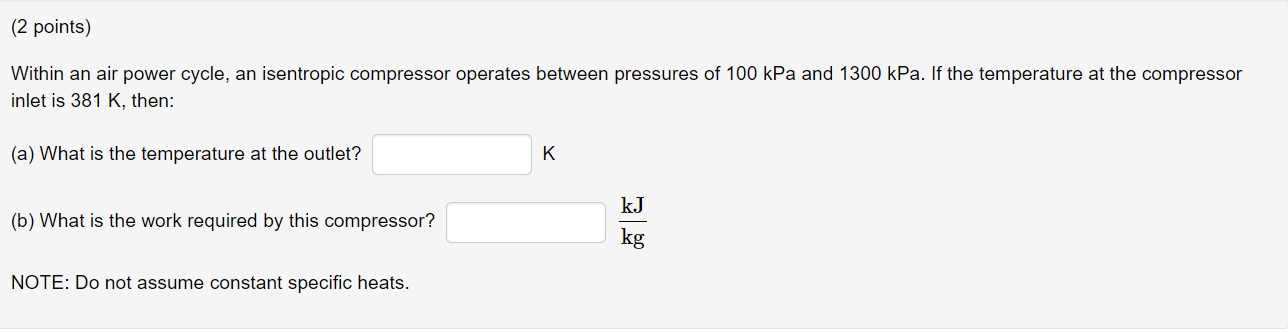 Solved (2 Points) Within An Air Power Cycle, An Isentropic 