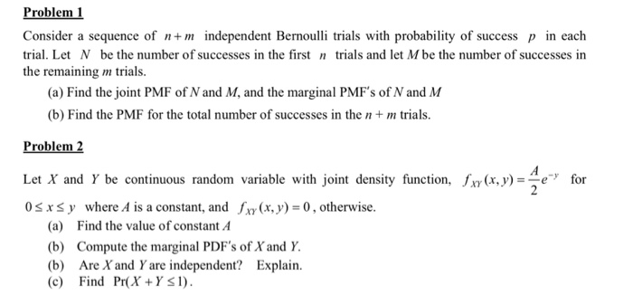 Solved Problem 1 Consider A Sequence Of N+ M Independent | Chegg.com