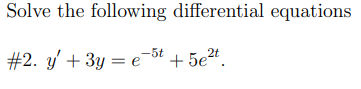 Solved Solve the following differential | Chegg.com