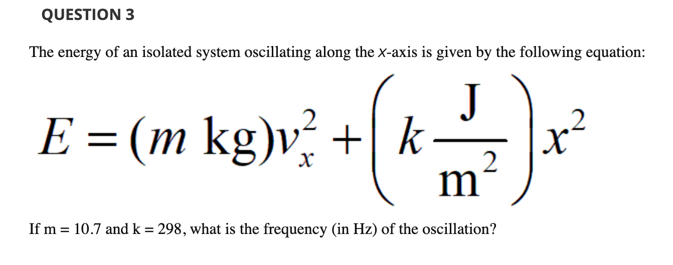 Solved QUESTION 3 The energy of an isolated system | Chegg.com