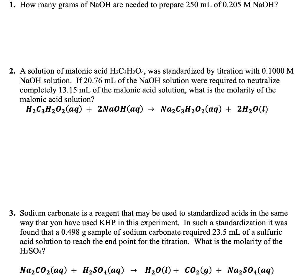 Solved 1. How many grams of NaOH are needed to prepare 250 | Chegg.com