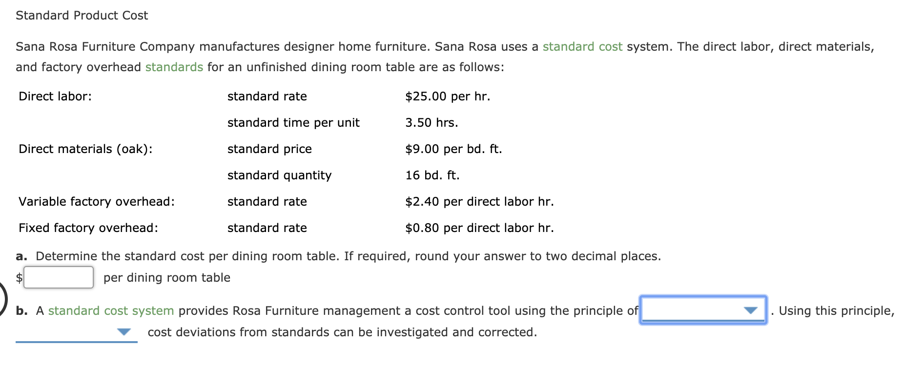 Solved Standard Product Cost Sana Rosa Furniture Company