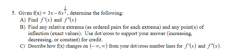 Solved 5. Given f(x)=3x−6x32, determine the following: A) | Chegg.com