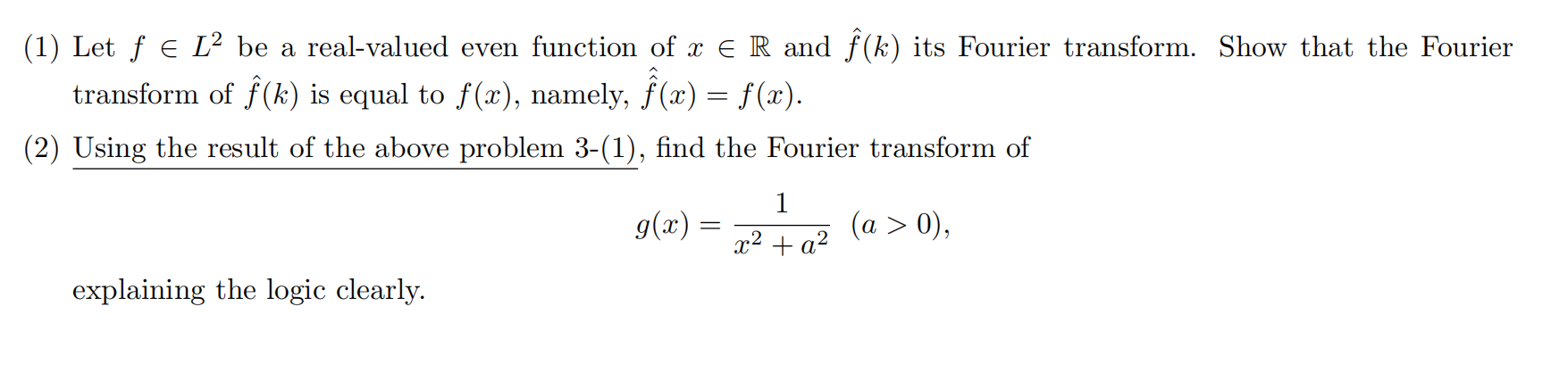 Solved (1) Let F E Lbe A Real-valued Even Function Of X € R 