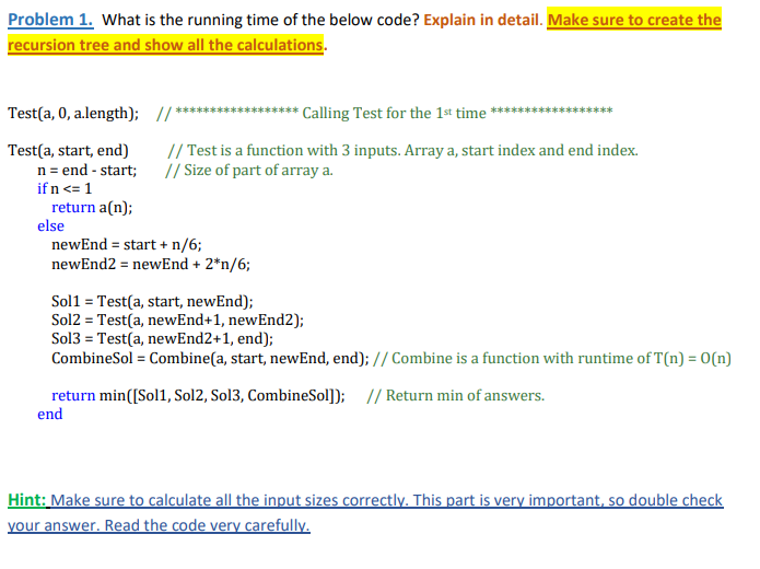 Solved Problem 1. What is the running time of the below | Chegg.com
