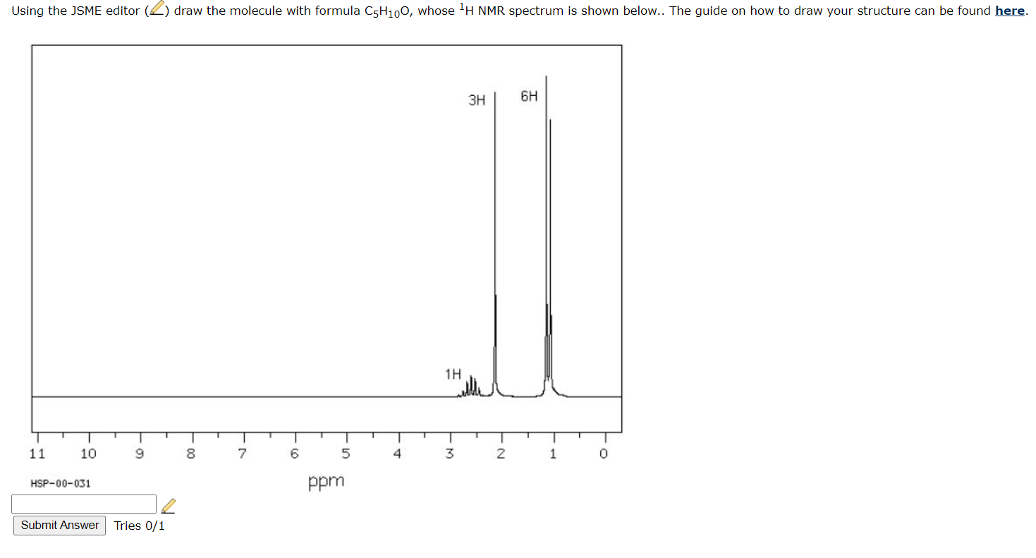 Solved Using the JSME editor (2) draw the molecule with | Chegg.com
