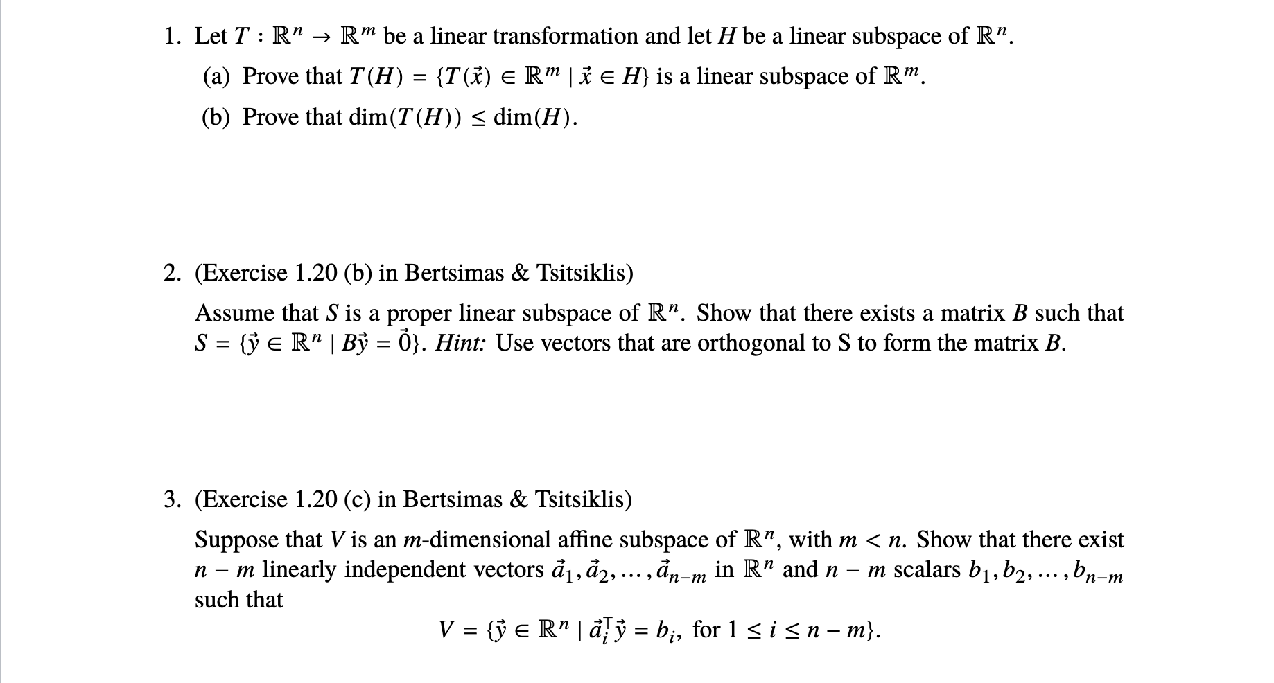 Solved 1 Let T R Rm Be A Linear Transformation And Chegg Com