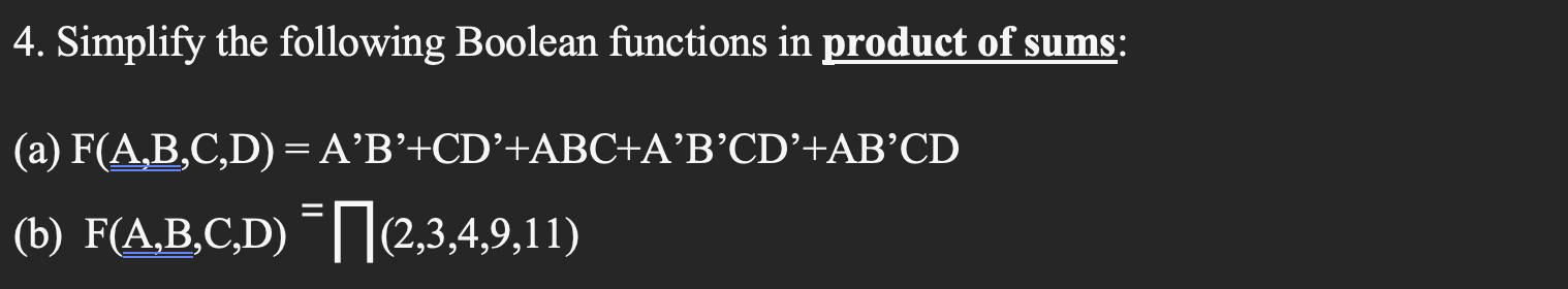 Solved 4. Simplify The Following Boolean Functions In | Chegg.com