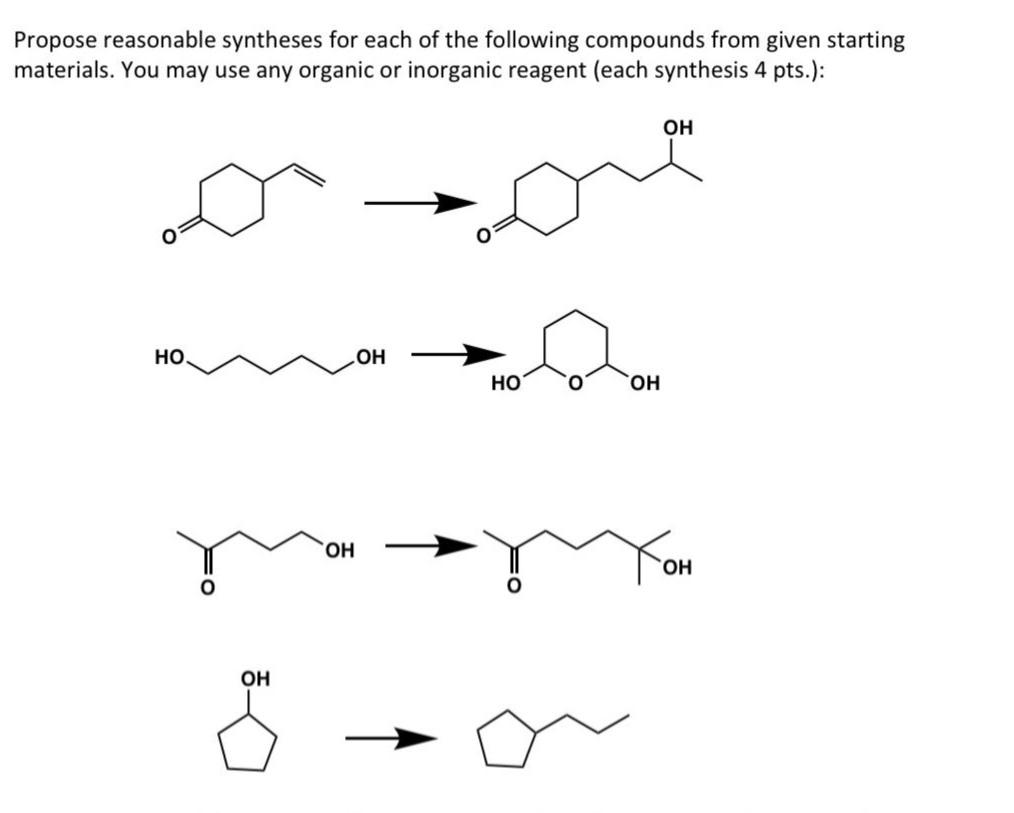 Solved Propose Reasonable Syntheses For Each Of The | Chegg.com