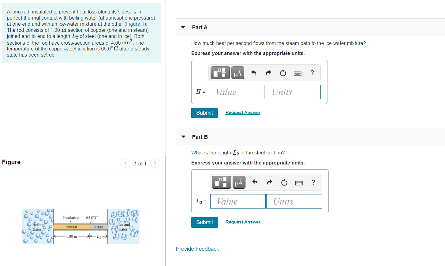 Solved A Long Rod, Insulated To Prevent Heat Loss Along I...