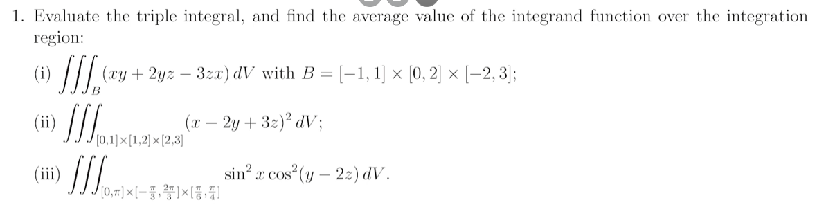 Evaluate the triple integral, and find the average | Chegg.com