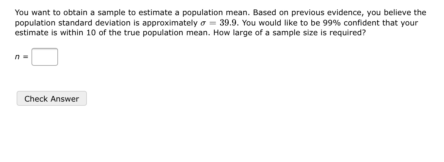 Solved You want to obtain a sample to estimate a population | Chegg.com