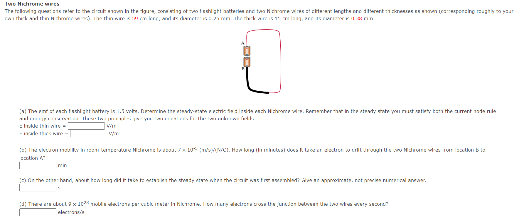 Solved wo Nichrome wires wn thick and thin Nichrome wires).