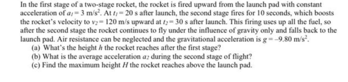 Solved In the first stage of a two-stage rocket, the rocket | Chegg.com