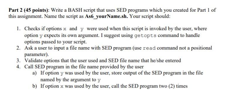 Part 2 (45 Points): Write A BASH Script That Uses SED | Chegg.com