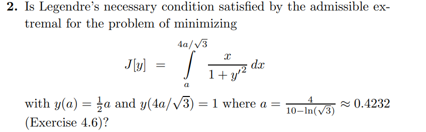 Solved 2. Is Legendre’s necessary condition satisfied by the | Chegg.com