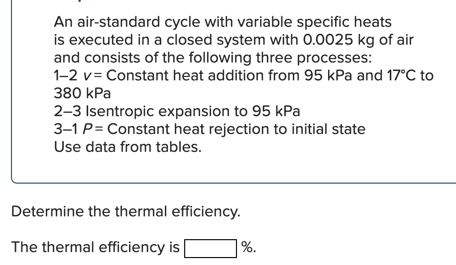 Solved An Air-standard Cycle With Variable Specific Heats Is | Chegg.com