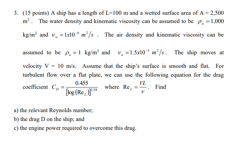 3. (15 points) A ship has a length of L=100 m and a | Chegg.com